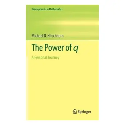 Power of q - Hirschhorn, Michael D.