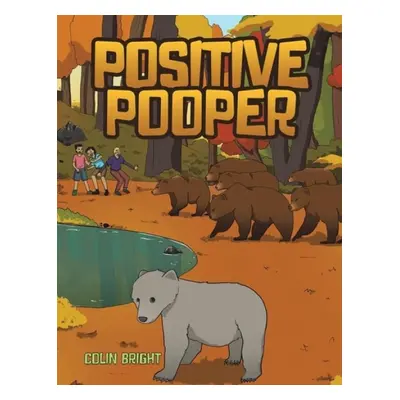 Positive Pooper - Bright, Colin