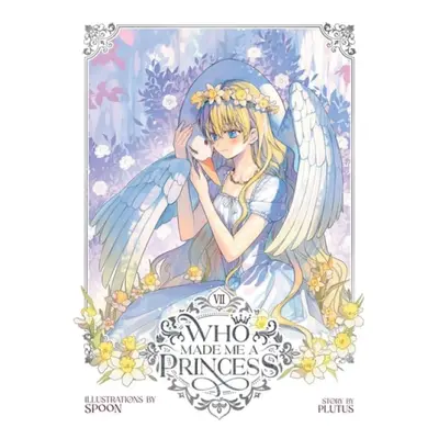 Who Made Me a Princess Vol. 7 - Plutus