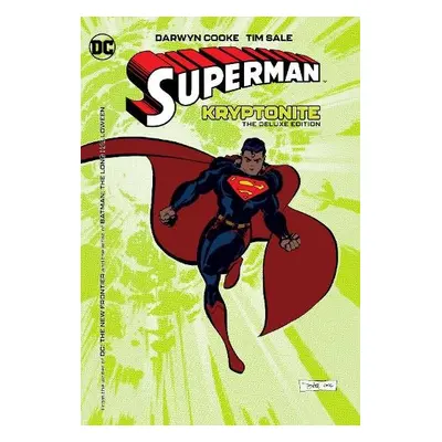 Superman: Kryptonite: The Deluxe Edition - Cooke, Darwyn a Sale, Tim