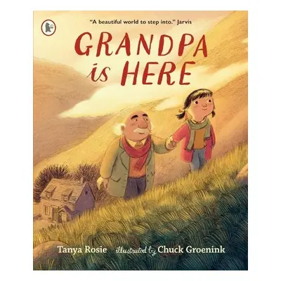 Grandpa Is Here - Rosie, Tanya