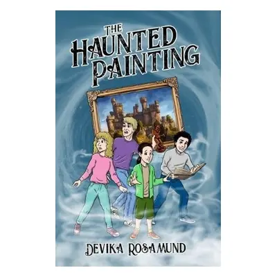 Haunted Painting, The - Rosamund, Devika