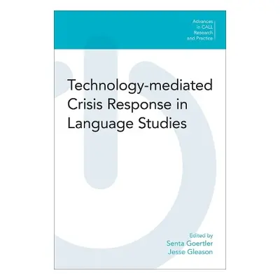 Technology-Mediated Crisis Response in Language Studies