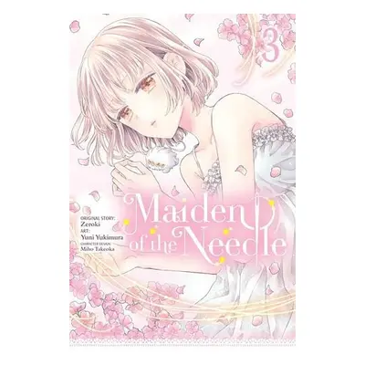 Maiden of the Needle, Vol. 3 (manga) - Zeroki