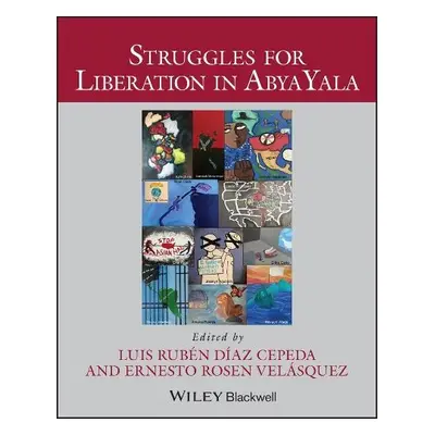 Struggles for Liberation in Abya Yala