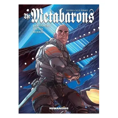 Metabarons: Second Cycle Finale - Jodorowsky, Alejandro a Frissen, Jerry