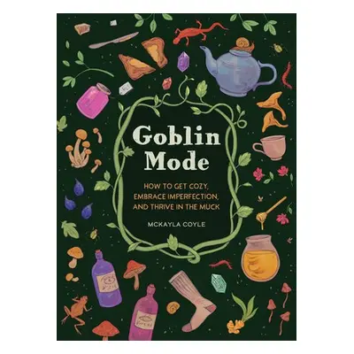 Goblin Mode - Coyle, McKayla