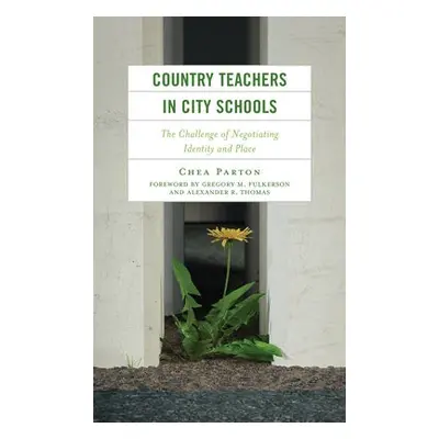 Country Teachers in City Schools - Parton, Chea, Purdue University