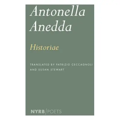 Historiae - Anedda, Antonella a Stewart, Susan