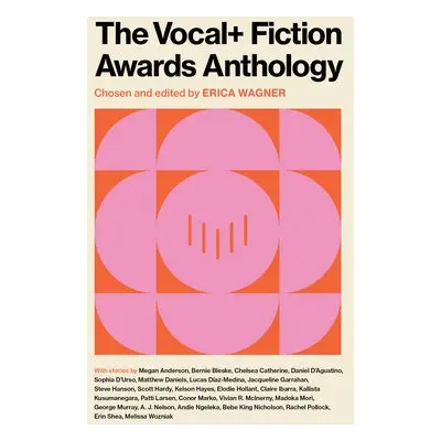 VOCAL+ Fiction Awards Anthology