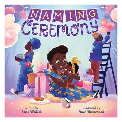 Naming Ceremony - Wedlick, Seina