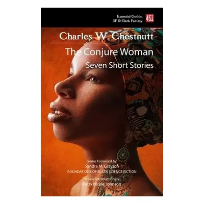 Conjure Woman (new edition) - Chesnutt, Charles W.