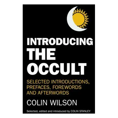 Introducing the Occult - Stanley, Colin