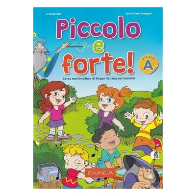 Piccolo e forte! A - Libro + online audio