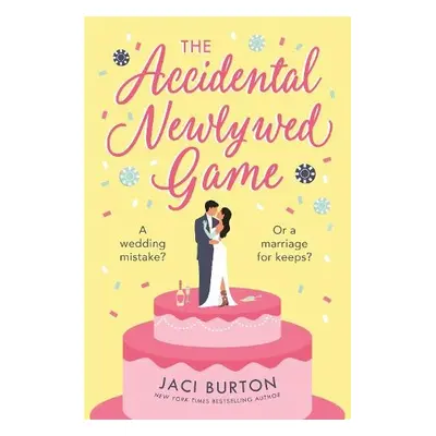 Accidental Newlywed Game - Burton, Jaci (Author)