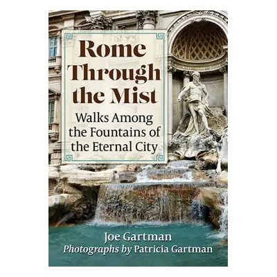 Rome Through the Mist - Gartman, Joe