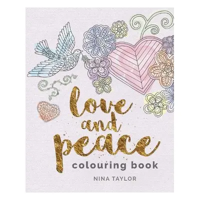 Love and Peace Colouring Book