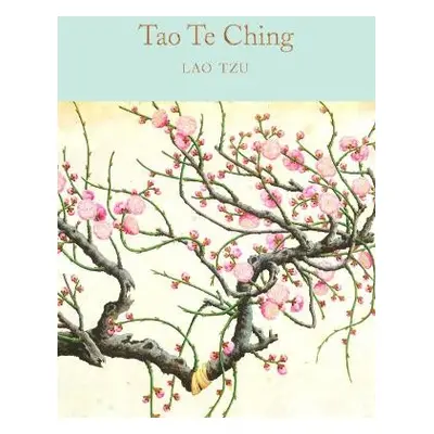 Tao Te Ching - Tzu, Lao