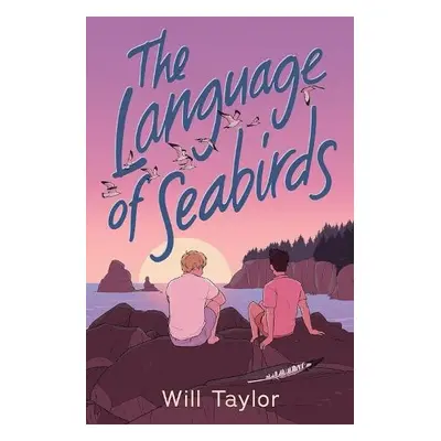 Language of Seabirds - Taylor, Will