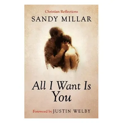 All I Want Is You - Millar, Sandy