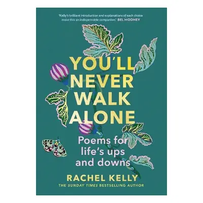 You'll Never Walk Alone - Kelly, Rachel