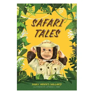 Safari Tales - Weeks Millard, Mary