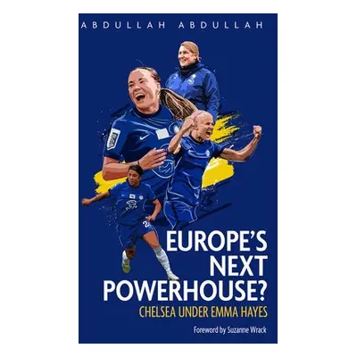 Europe's Next Powerhouse? - Abdullah, Abdullah