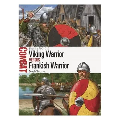 Viking Warrior vs Frankish Warrior - Tetzner, Noah