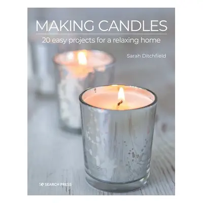 Making Candles - Ditchfield, Sarah