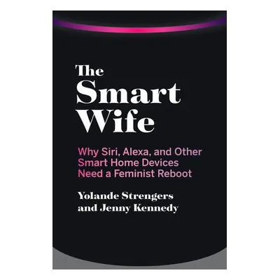 Smart Wife - Strengers, Yolande a Kennedy, Jenny