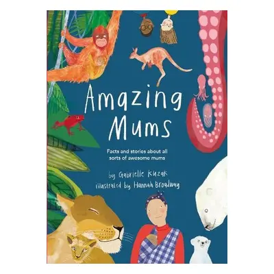 Amazing Mums - Kuzak, Gabrielle