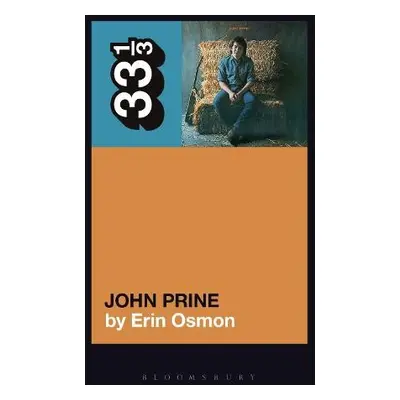 John Prine's John Prine - Osmon, Erin (University of Southern California, USA)