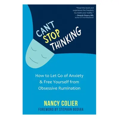 Can't Stop Thinking - Colier, Nancy