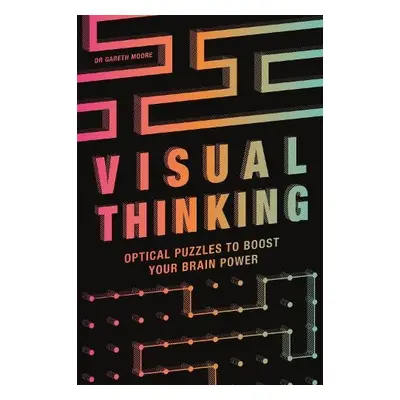 Visual Thinking - Moore, Gareth