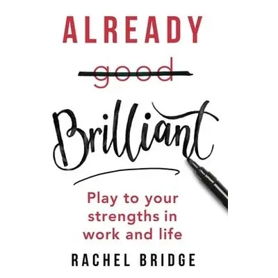 Already Brilliant - Bridge, Rachel