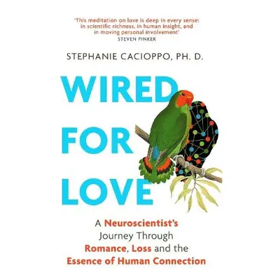 Wired For Love - Cacioppo, Stephanie