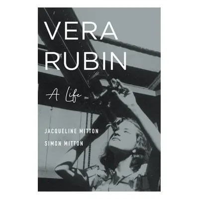 Vera Rubin - Mitton, Jacqueline a Mitton, Simon