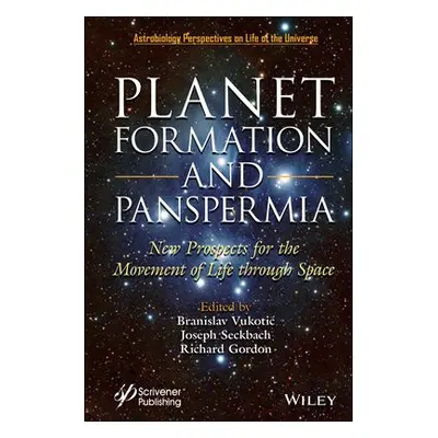 Planet Formation and Panspermia