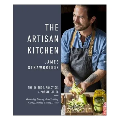 Artisan Kitchen - Strawbridge, James