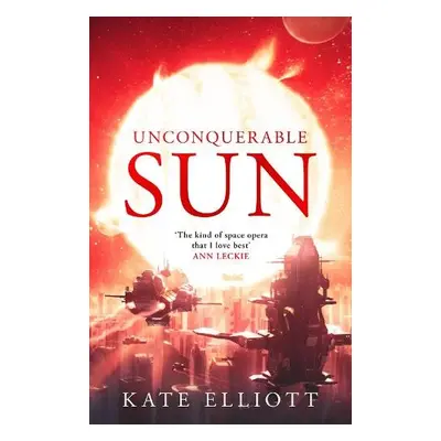 Unconquerable Sun - Elliott, Kate