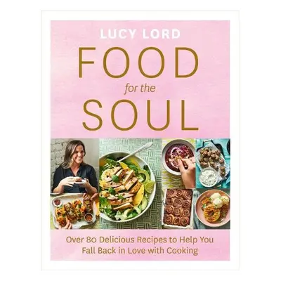 Food for the Soul - Lord, Lucy