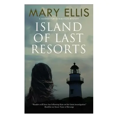 Island of Last Resorts - Ellis, Mary