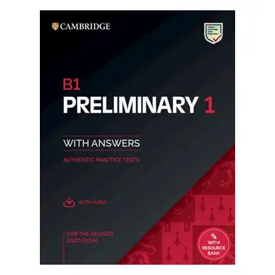 B1 Preliminary 1 for the Revised 2020 Exam Student's Book with Answers with Audio with Resource 