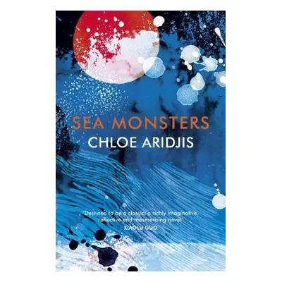 Sea Monsters - Aridjis, Chloe