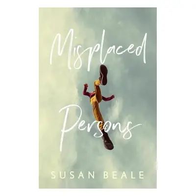 Misplaced Persons - Beale, Susan