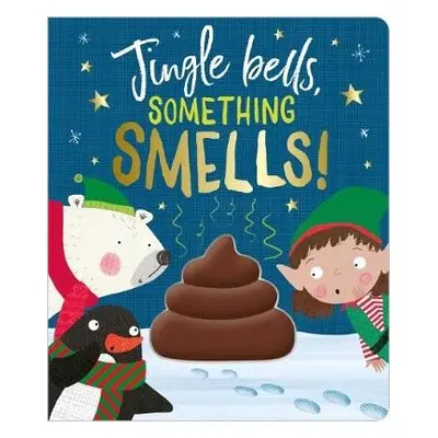 Jingle Bells Something Smells!