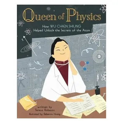 Queen of Physics - Robeson, Teresa