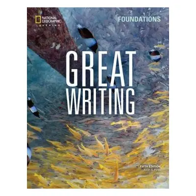 Great Writing Foundations: Student's Book - Folse, Keith