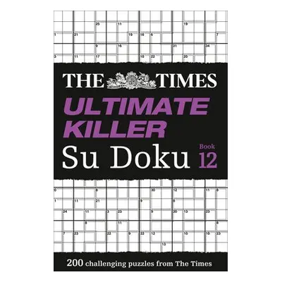 Times Ultimate Killer Su Doku Book 12 - The Times Mind Games