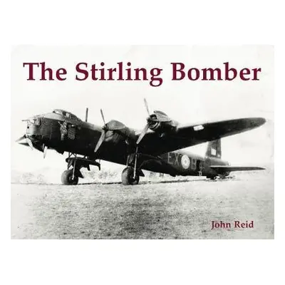 Stirling Bomber - Reid, John